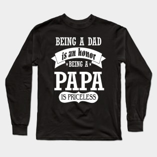 FAther (2) BEING A PAPA Long Sleeve T-Shirt